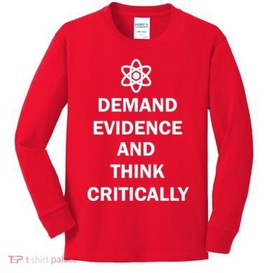 Demand Evidence And Think Critically Kids Long Sleeve Shirt