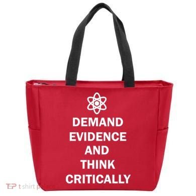 Demand Evidence And Think Critically Tote Bag