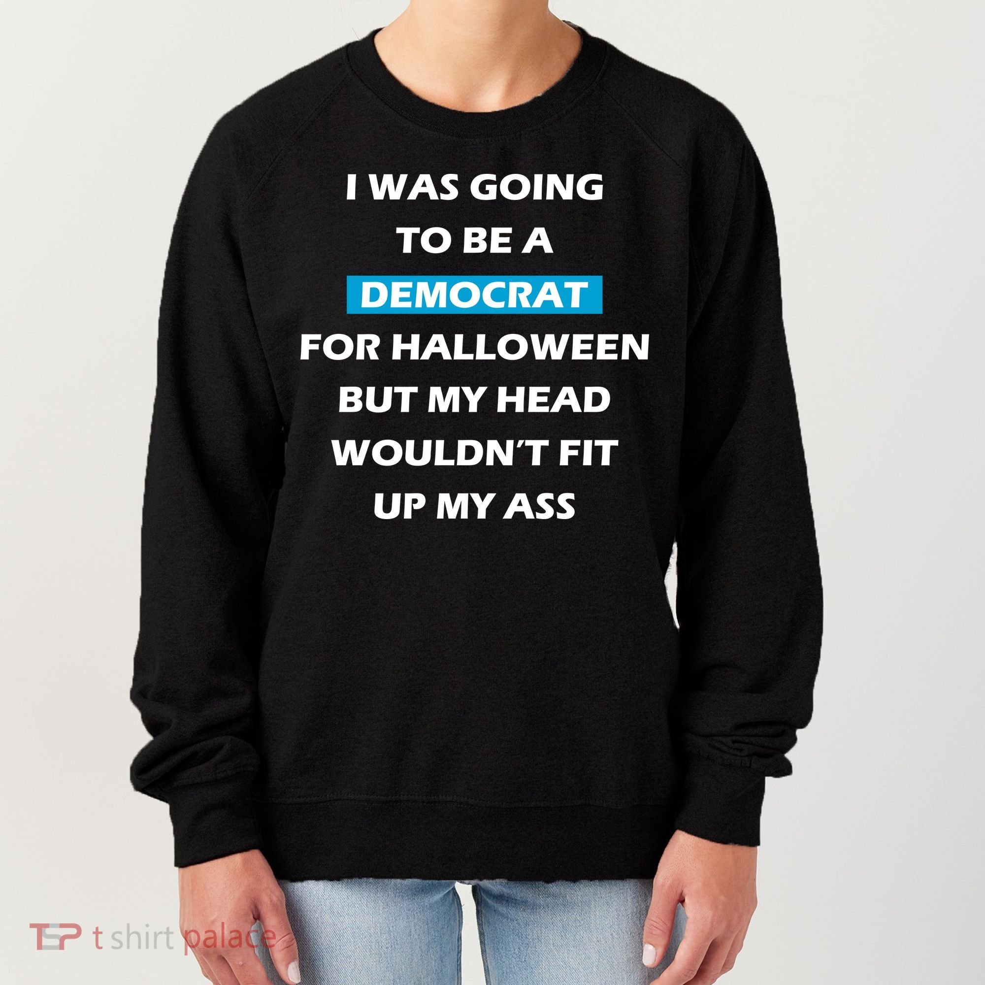 Democrat For Halloween Women's Sweatshirt