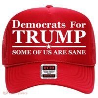 Democrats For Trump Some Of Us Are Sane Hat thumb 0