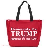 Democrats For Trump Some Of Us Are Sane Tote Bag thumb 0