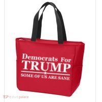 Democrats For Trump Some Of Us Are Sane Tote Bag thumb 3