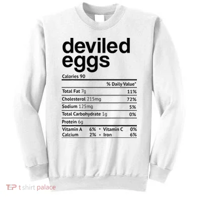 Deviled Eggs Nutrition Facts Sweatshirt
