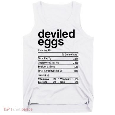Deviled Eggs Nutrition Facts Tank Top