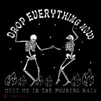 Drop Everything Now Meet Me In The Pouring Rain Skeleton Hoodie thumb 7