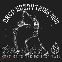Drop Everything Now Meet Me In The Pouring Rain Skeleton Comfort Colors T-Shirt thumb 5
