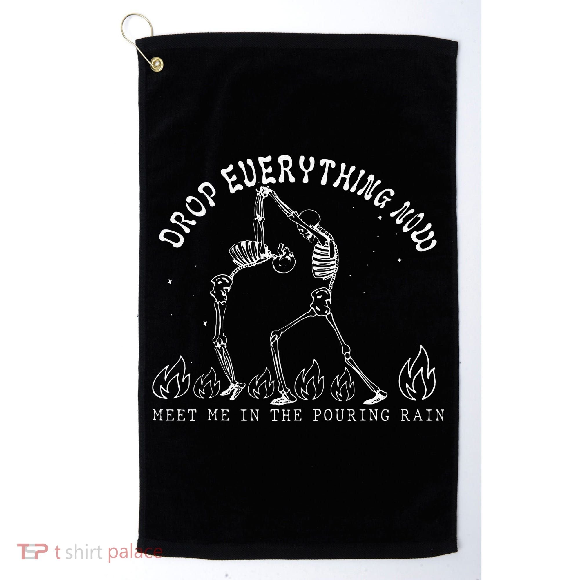 Drop Everything Now Meet Me In The Pouring Rain Skeleton Golf Towel