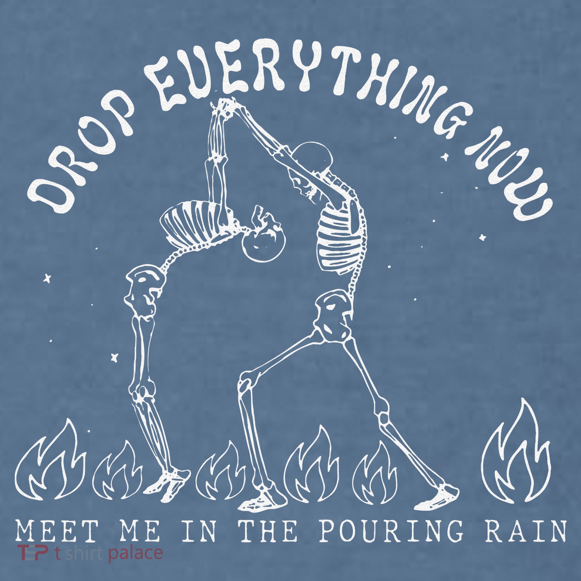 Drop Everything Now Meet Me In The Pouring Rain Skeleton Garment-Dyed Sweatshirt