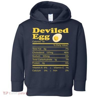 Deviled Egg Nutrition Facts Funny Thanksgiving Food Matching Toddler Hoodie