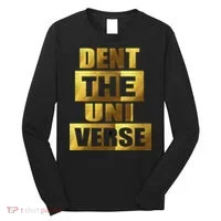 Dent The Universe Long Sleeve Shirt thumb 0