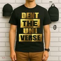 Dent The Universe T-Shirt thumb 6