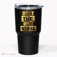 Dent The Universe Tumbler thumb 0