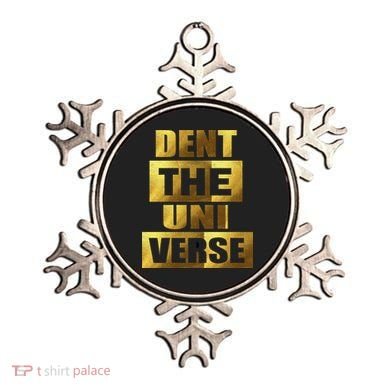 Dent The Universe Ornament