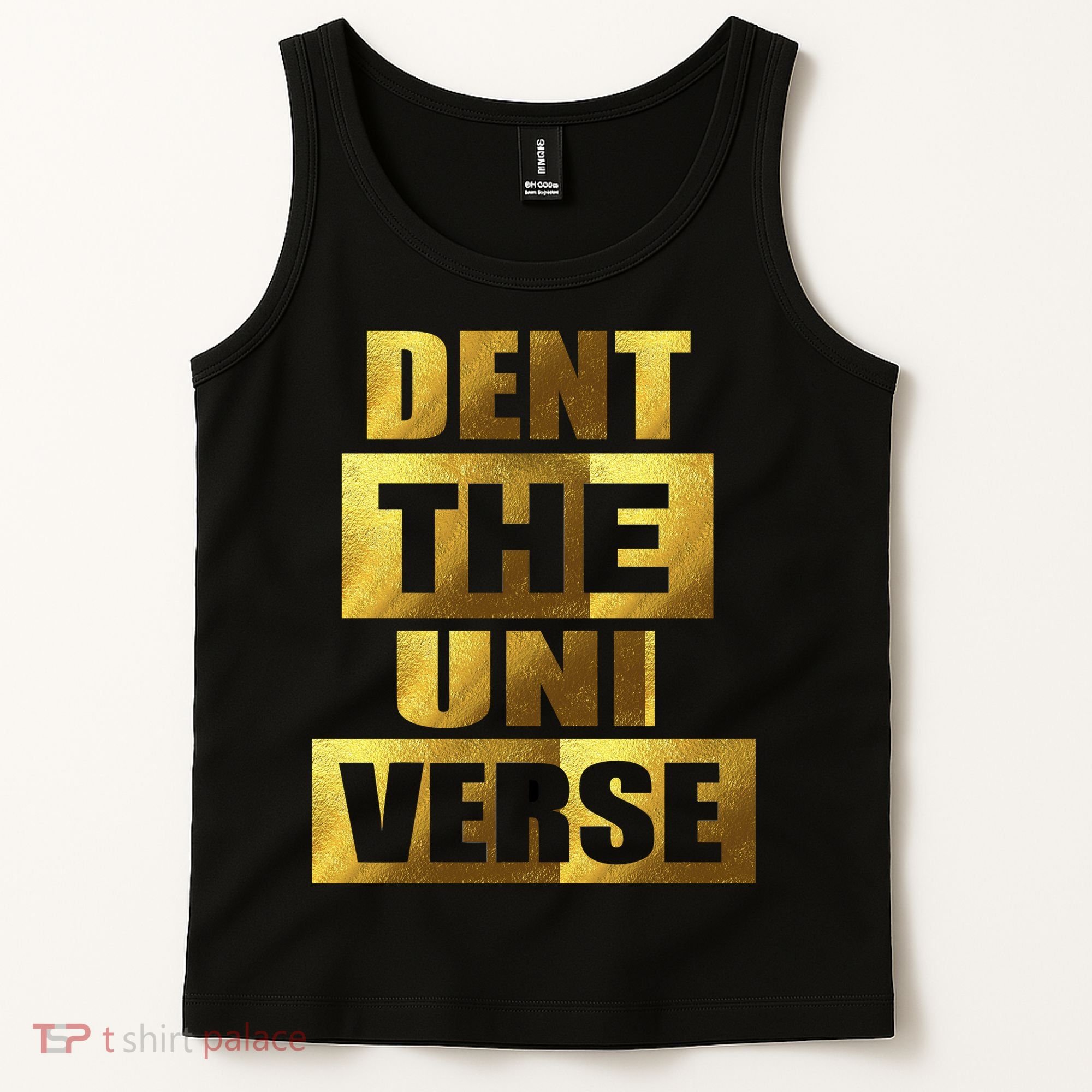Dent The Universe Tank Top