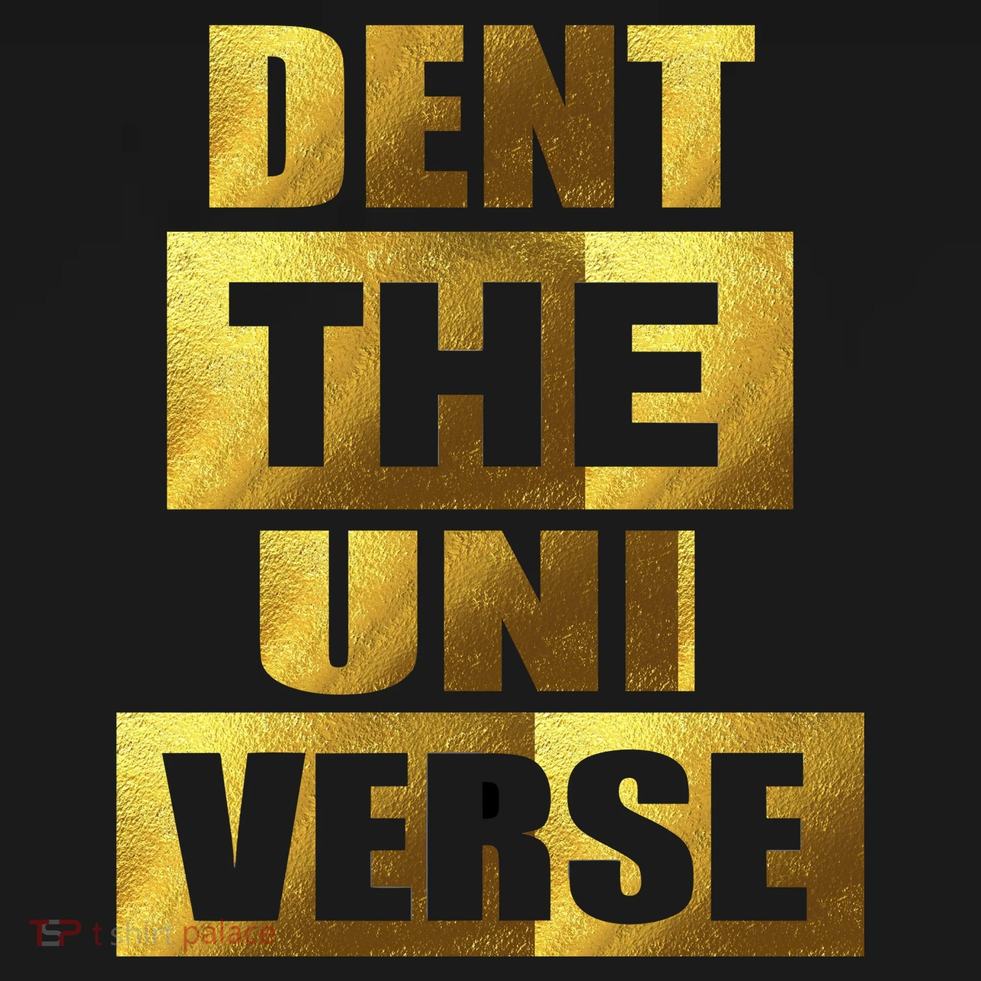 Dent The Universe Tank Top