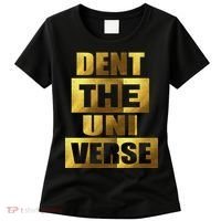 Dent The Universe Women's T-Shirt thumb 0