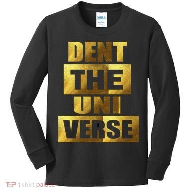 Dent The Universe Kids Long Sleeve Shirt