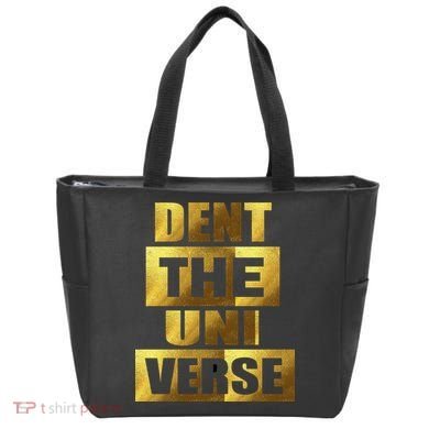 Dent The Universe Tote Bag