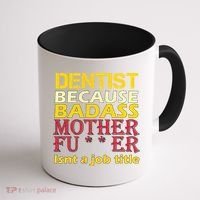 Dentist Badass Job Title Coffee Mug thumb 1
