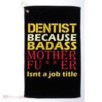 Dentist Badass Job Title Golf Towel thumb 0