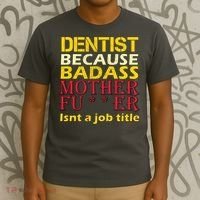 Dentist Badass Job Title T-Shirt thumb 3