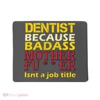Dentist Badass Job Title Mousepad thumb 0