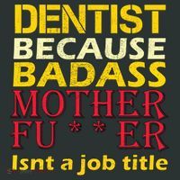 Dentist Badass Job Title Women's T-Shirt thumb 6
