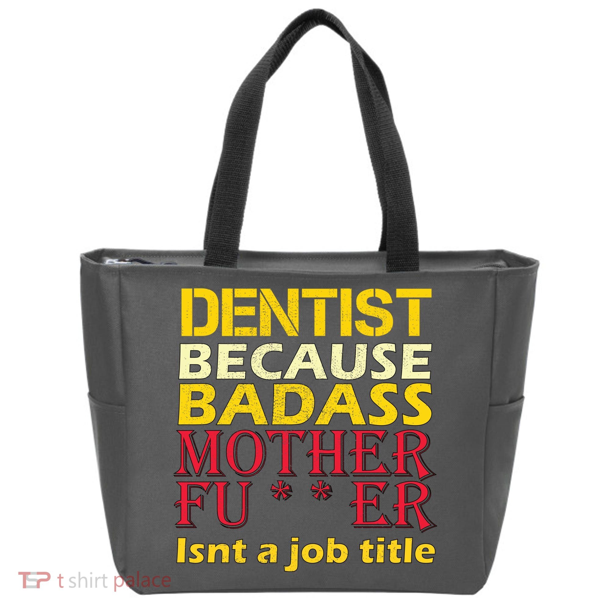 Dentist Badass Job Title Tote Bag