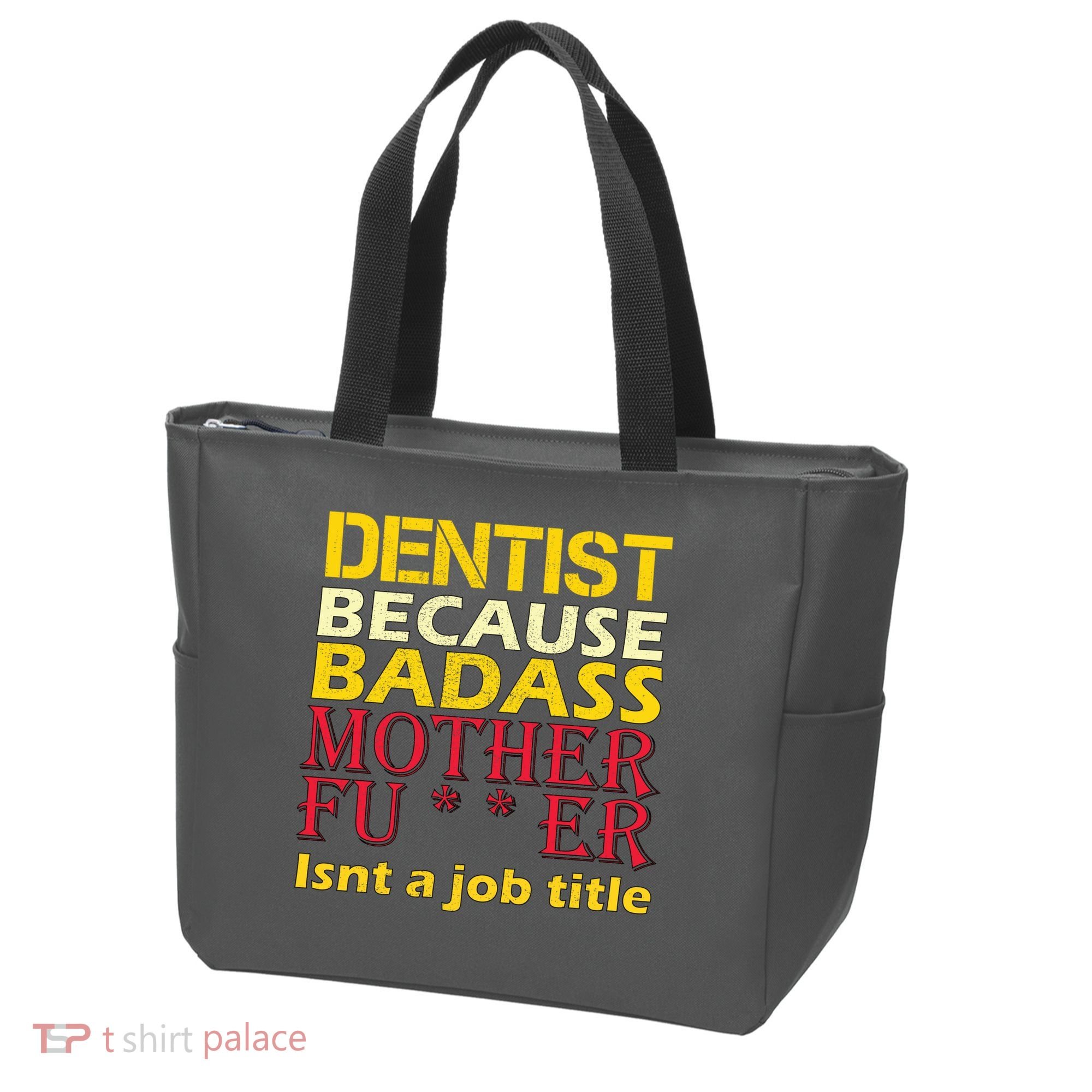 Dentist Badass Job Title Tote Bag