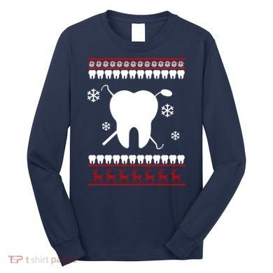 Dentist Ugly Christmas Sweater Long Sleeve Shirt