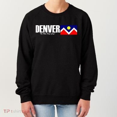 Denver The Mile High City Women's Sweatshirt