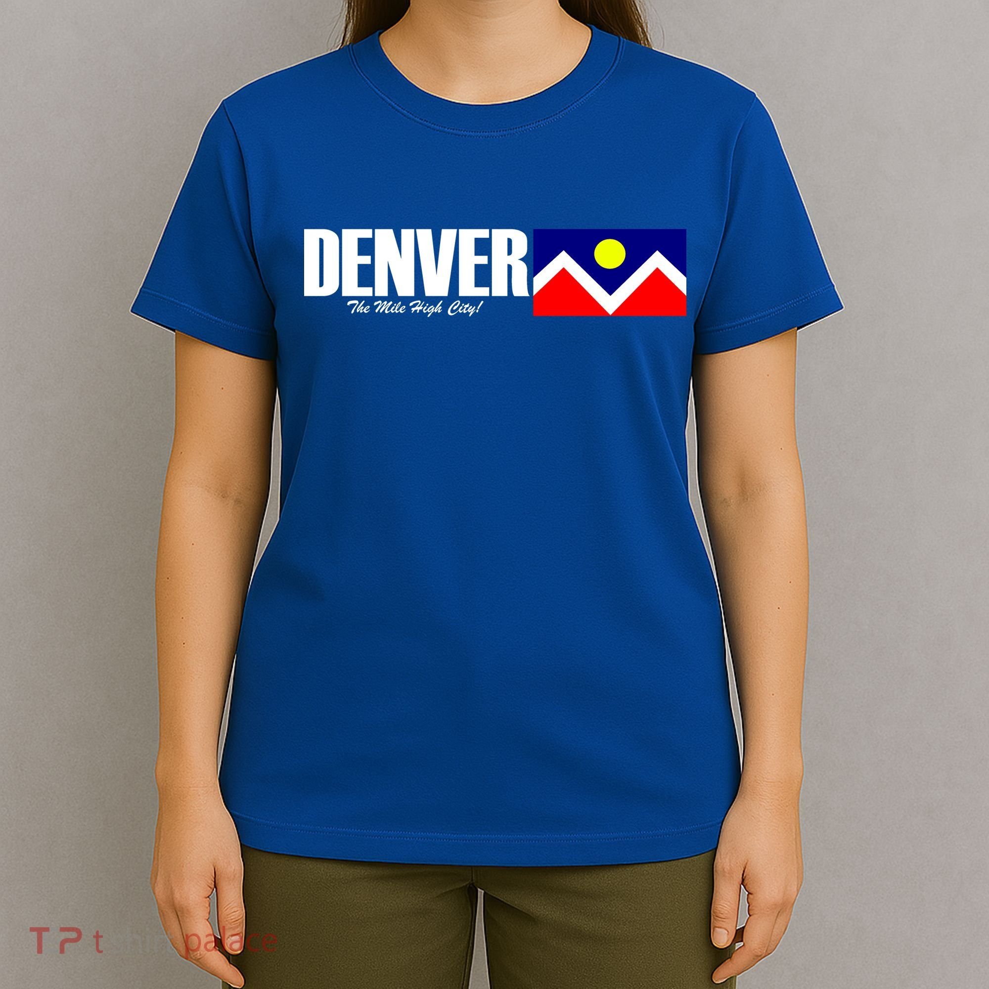 Denver The Mile High City T-Shirt