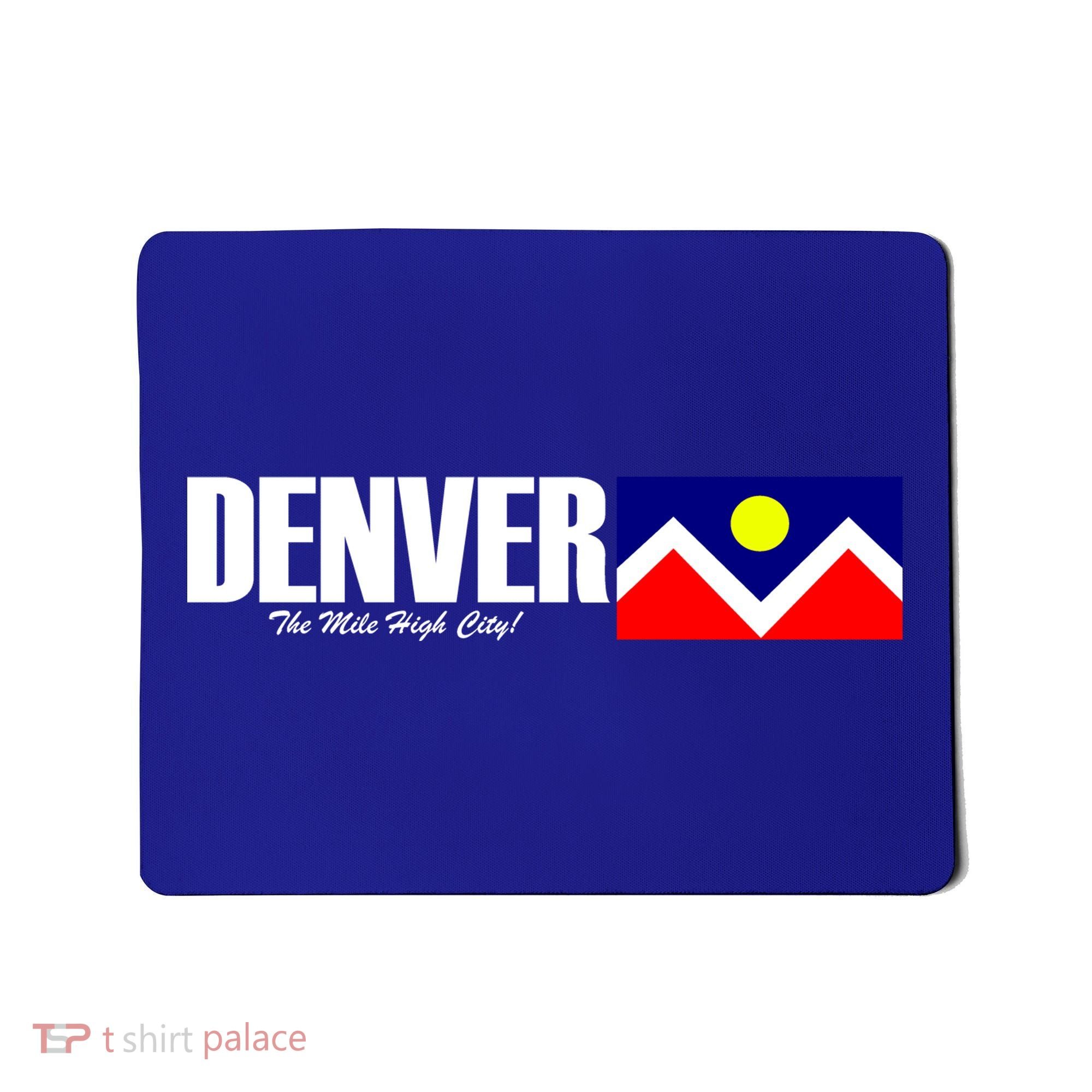 Denver The Mile High City Mousepad