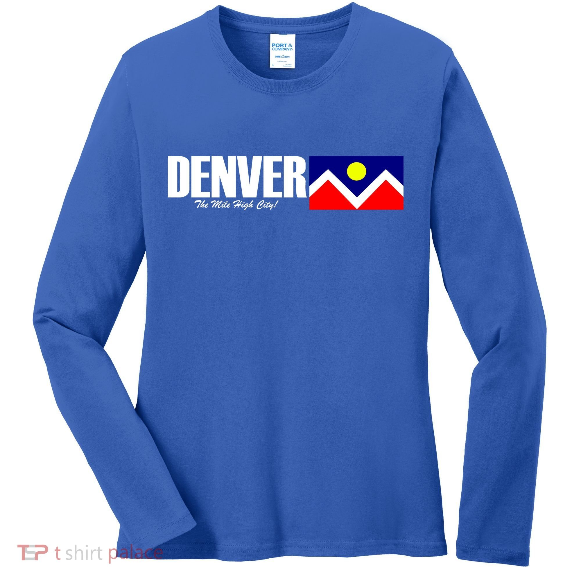Denver The Mile High City Women's Long Sleeve Shirt