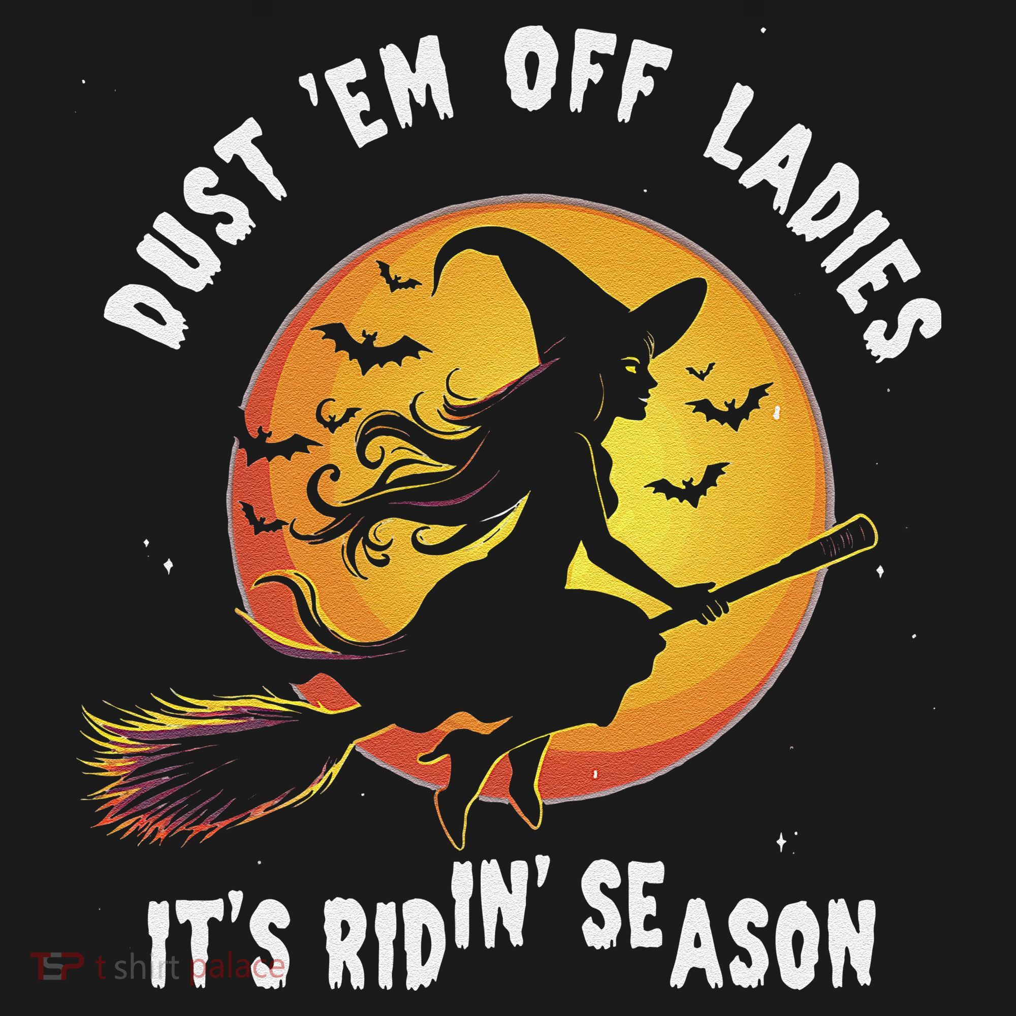 Dust Em Off Ladies ItS Ridin Season Halloween Witch Party Doggie Tank