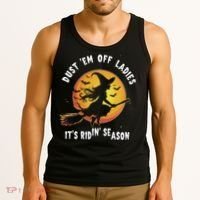 Dust Em Off Ladies ItS Ridin Season Halloween Witch Party Tank Top thumb 3