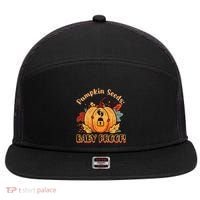 DonT Eat Pumpkin Seeds Pumpkin Seeds Baby Proof! 7 Panel Mesh Trucker Snapback Hat thumb 0