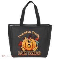 DonT Eat Pumpkin Seeds Pumpkin Seeds Baby Proof! Tote Bag thumb 0