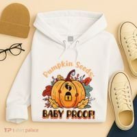 DonT Eat Pumpkin Seeds Pumpkin Seeds Baby Proof! Hoodie thumb 4