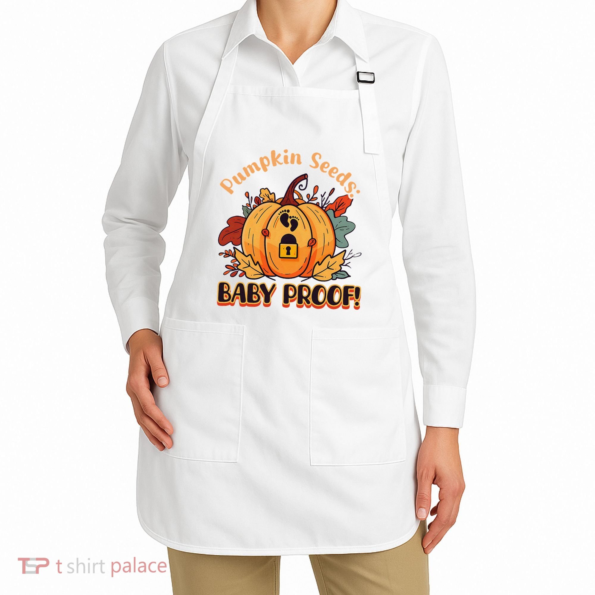 DonT Eat Pumpkin Seeds Pumpkin Seeds Baby Proof! Apron