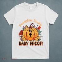 DonT Eat Pumpkin Seeds Pumpkin Seeds Baby Proof! T-Shirt thumb 5
