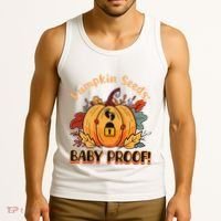 DonT Eat Pumpkin Seeds Pumpkin Seeds Baby Proof! Tank Top thumb 3
