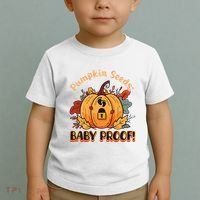 DonT Eat Pumpkin Seeds Pumpkin Seeds Baby Proof! Toddler T-Shirt thumb 2