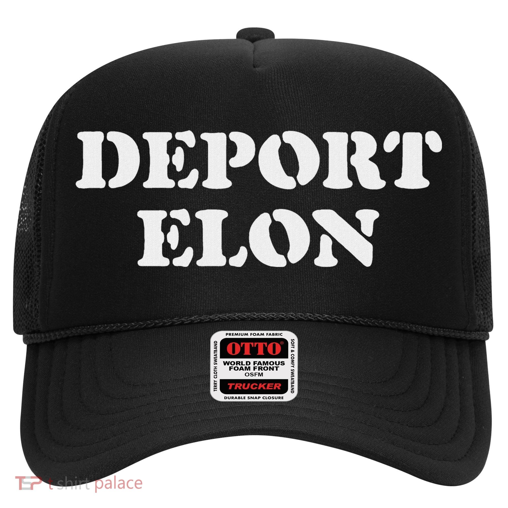Deport Elon Political Hat