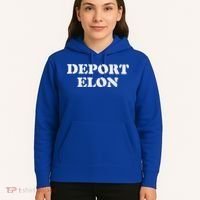 Deport Elon Political Hoodie thumb 5