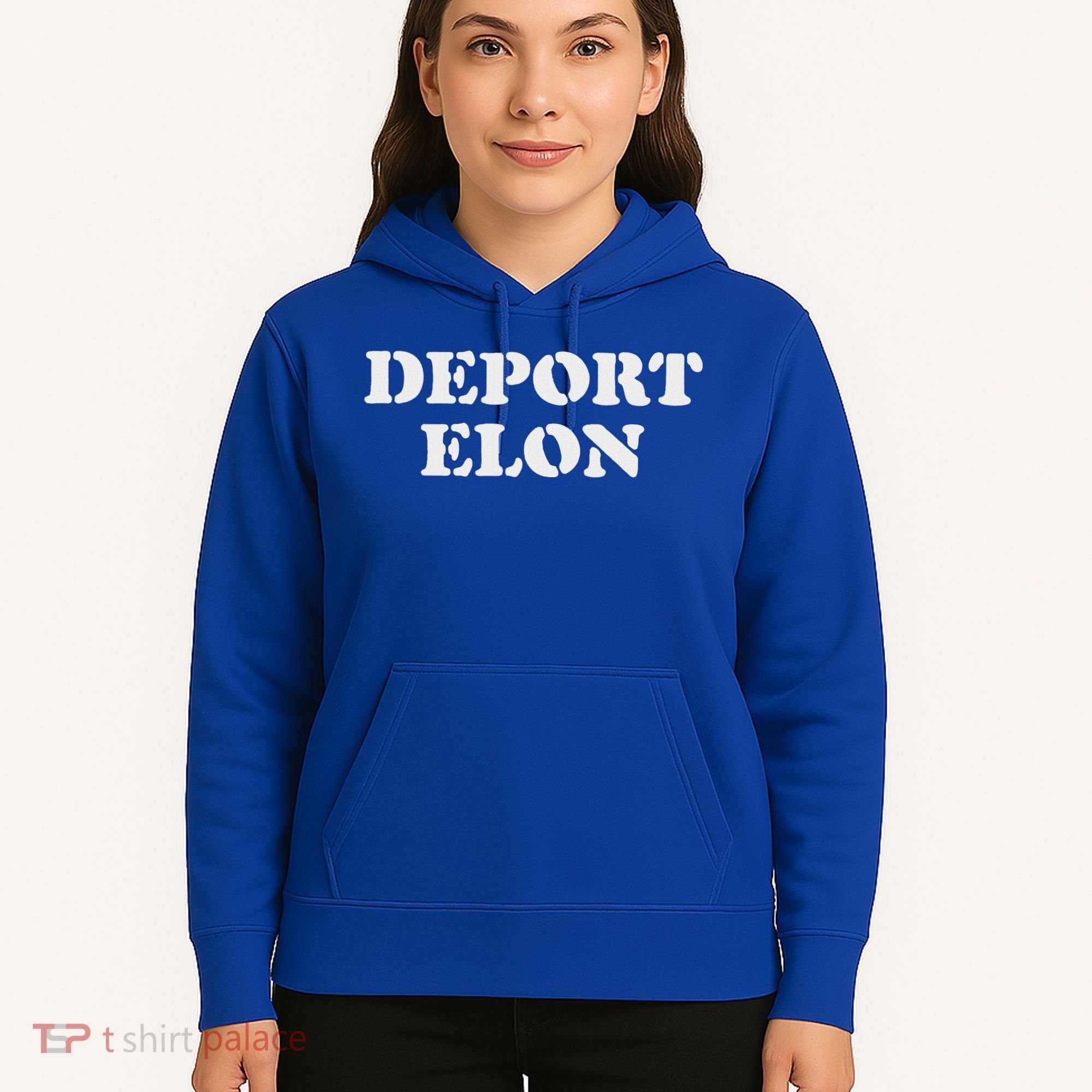 Deport Elon Political Hoodie