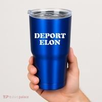Deport Elon Political Tumbler thumb 2