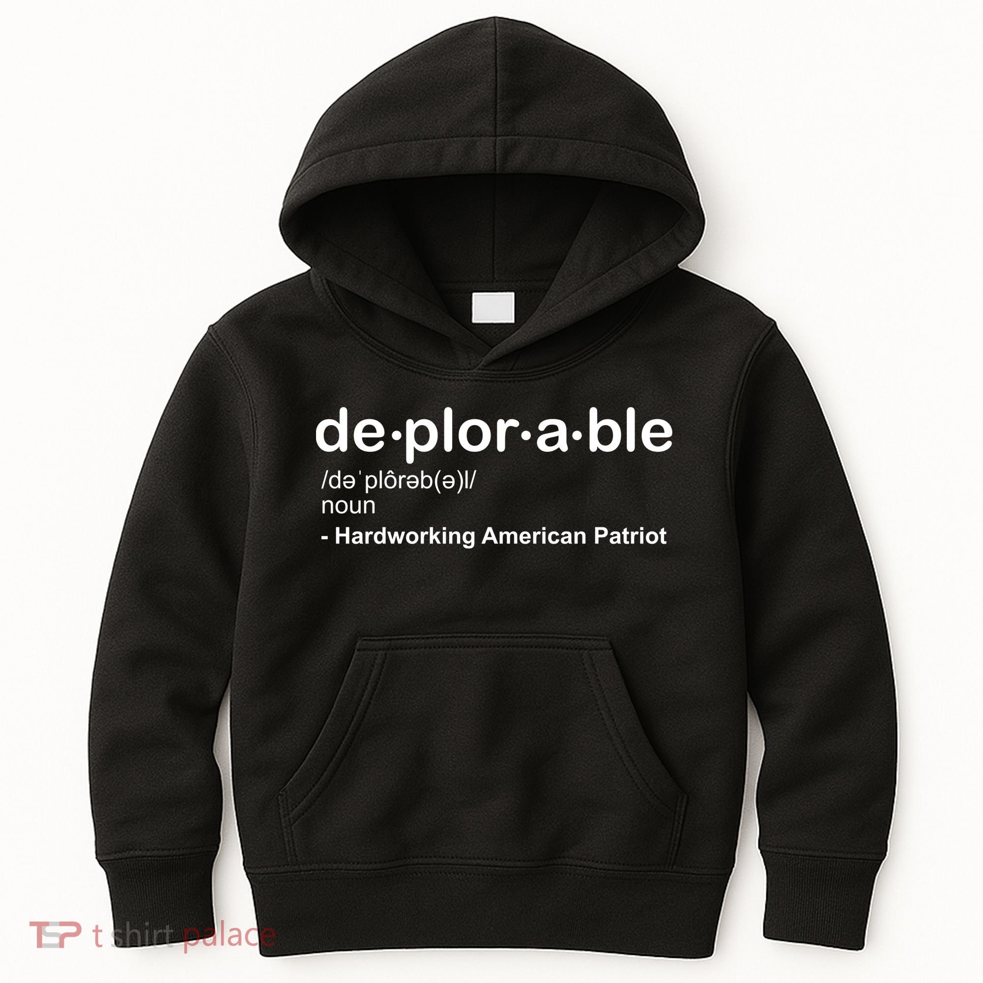 Deplorable Definition Hard Working American Donald Trump Kids Hoodie