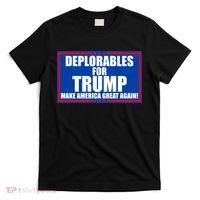 Deplorables For Trump Make America Great Again T-Shirt thumb 0