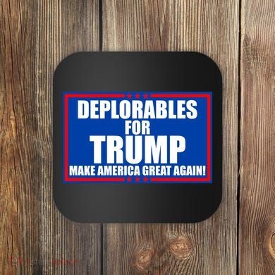 Deplorables For Trump Make America Great Again Coaster